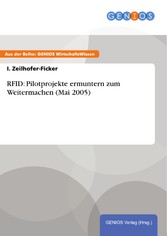 RFID: Pilotprojekte ermuntern zum Weitermachen (Mai 2005)