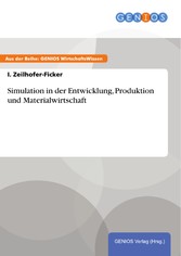 Simulation in der Entwicklung, Produktion und Materialwirtschaft