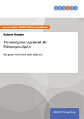 Trennungsmanagement als Führungsaufgabe