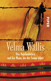 Das Vogelmädchen und der Mann, der der Sonne folgte