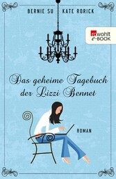 Das geheime Tagebuch der Lizzie Bennet