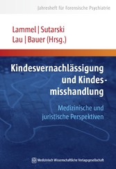 Kindesvernachlässigung und Kindesmisshandlung