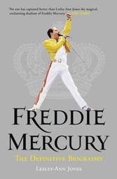 Freddie Mercury: The Definitive Biography