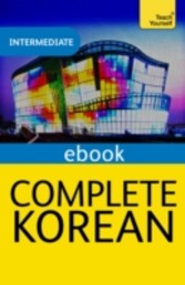 Complete Korean (Learn Korean with Teach Yourself)