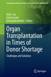 Organ Transplantation in Times of Donor Shortage