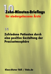 Zufriedene Patienten durch eine positive Gestaltung der Praxisatmosphäre