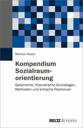 Kompendium Sozialraumorientierung