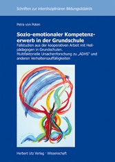 Sozio-emotionaler Kompetenzerwerb in der Grundschule