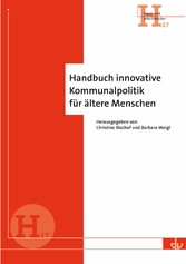 Handbuch innovative Kommunalpolitik für ältere Menschen