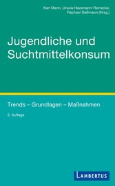 Jugendliche und Suchtmittelkonsum