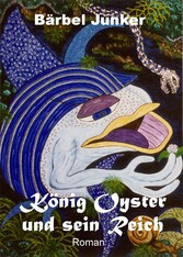 König Oyster und sein Reich