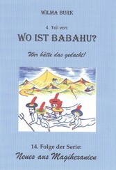 Wo ist Babahu? 4. Teil