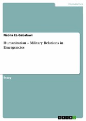 Humanitarian - Military Relations in Emergencies