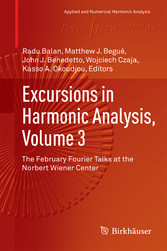 Excursions in Harmonic Analysis, Volume 3