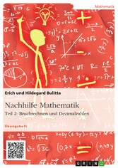 Nachhilfe Mathematik - Teil 2: Bruchrechnen und Dezimalzahlen