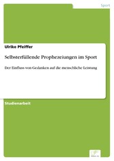 Selbsterfüllende Prophezeiungen im Sport