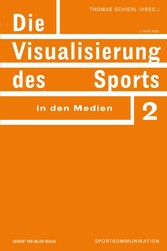 Die Visualisierung des Sports in den Medien