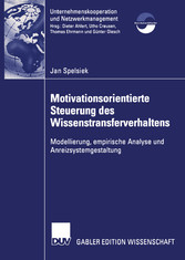 Motivationsorientierte Steuerung des Wissenstransferverhaltens