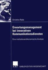 Erwartungsmanagement bei innovativen Kommunikationsdiensten