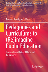 Pedagogies and Curriculums to (Re)imagine Public Education