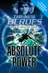 Absolute Power (The New Heroes, Book 3)