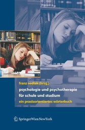 Psychologie und Psychotherapie für Schule und Studium