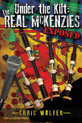 Under the Kilt: the Real McKenzies Exposed