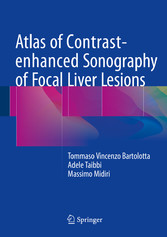 Atlas of Contrast-enhanced Sonography of Focal Liver Lesions