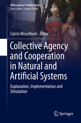 Collective Agency and Cooperation in Natural and Artificial Systems