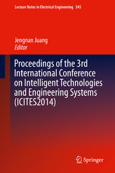 Proceedings of the 3rd International Conference on Intelligent Technologies and Engineering Systems (ICITES2014)