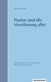 Paulus und die Versöhnung aller