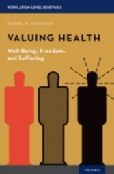 Valuing Health: Well-Being, Freedom, and Suffering