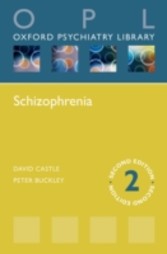 Schizophrenia (Oxford Psychiatry Library)