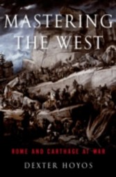 Mastering the West: Rome and Carthage at War