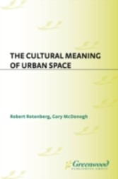 Cultural Meaning of Urban Space