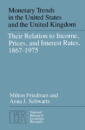 Monetary Trends in the United States and the United Kingdom