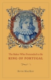 Baker Who Pretended to Be King of Portugal