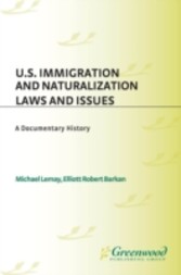 U.S. Immigration and Naturalization Laws and Issues: A Documentary History