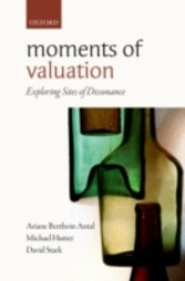 Moments of Valuation: Exploring Sites of Dissonance