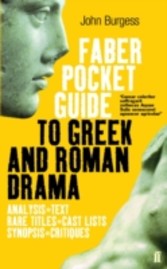 Faber Pocket Guide to Greek and Roman Drama