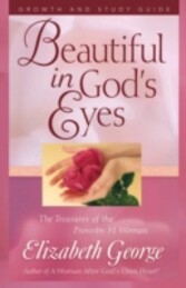 Beautiful in God's Eyes Growth and Study Guide