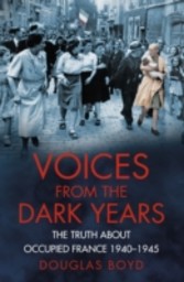 Voices from the Dark Years