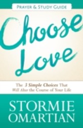 Choose Love Prayer and Study Guide