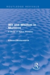 Wit and Wisdom in Morocco (Routledge Revivals)