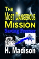 Most Dangerous Mission