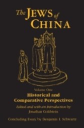 Jews of China: v. 1: Historical and Comparative Perspectives