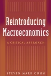 Reintroducing Macroeconomics: A Critical Approach