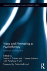 Video and Filmmaking as Psychotherapy