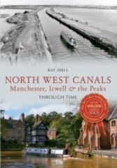 North West Canals Through Time