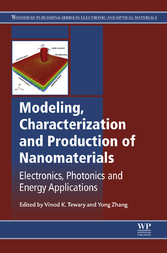 Modeling, Characterization and Production of Nanomaterials